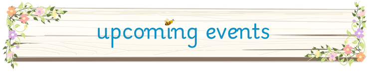 Upcoming events header on a garden sign with flowers and vines and bees